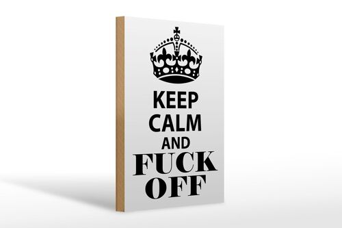 Holzschild Spruch 20x30cm Keep Calm and fuck off Geschenk