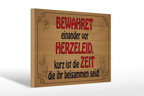 Holzschild Spruch 30x20cm bewahret einander vor Herzeleid