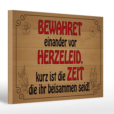 Holzschild Spruch 30x20cm bewahret einander vor Herzeleid