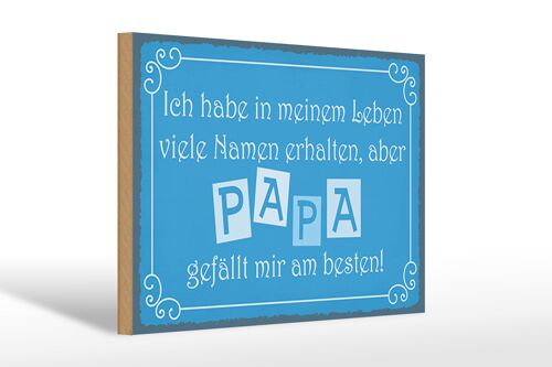 Holzschild Spruch 30x20cm Name Papa gefällt mir am besten