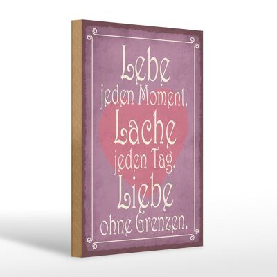 Holzschild Spruch 20x30cm Lebe jeden Moment Lache Liebe