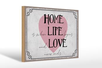 Panneau en bois disant 30x20cm Home Life Love Never Ends 1