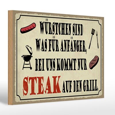 Holzschild Spruch 30x20cm bei uns kommt Steak auf Grill