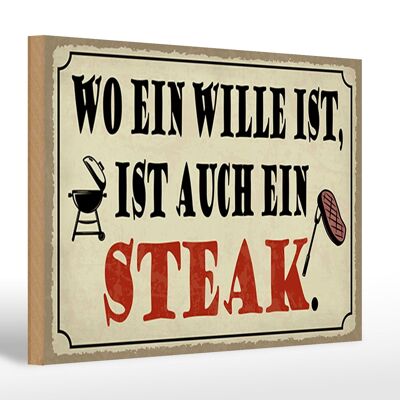 Holzschild Spruch 30x20cm wo ein Wille ist Steak Grill