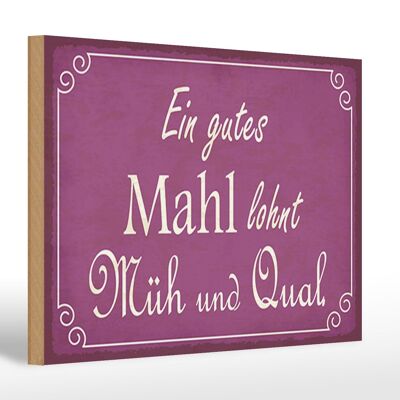 Holzschild Spruch 30x20cm ein gutes Mahl lohnt Müh Qual