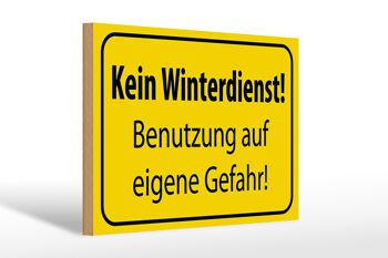 Panneau en bois avertissement 30x20cm pas de service hivernal à vos risques et périls 1