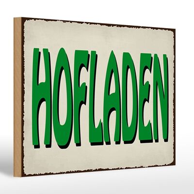 Holzschild Hinweis 30x20cm Hofladen Verkauf