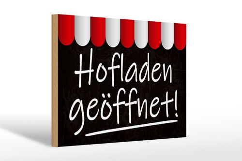 Holzschild Hinweis 30x20cm Hofladen geöffnet Verkauf