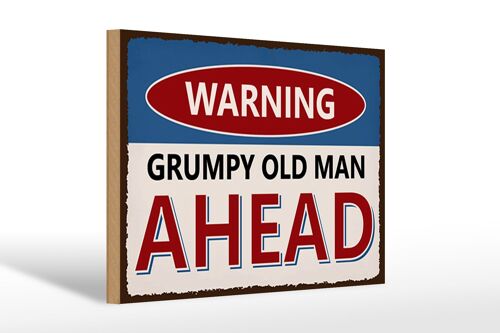Holzschild Spruch 30x20cm Warning grumpy old man ahead