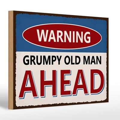 Holzschild Spruch 30x20cm Warning grumpy old man ahead