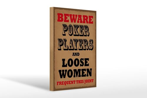 Holzschild Spruch 20x30cm Poker Players and loose women