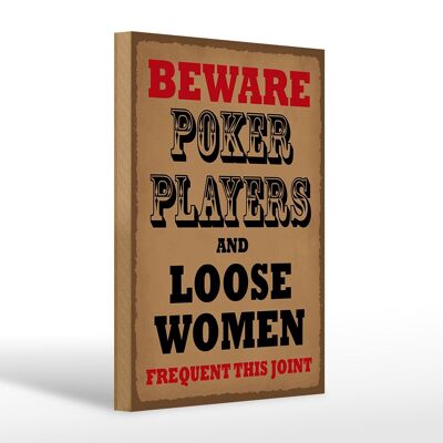 Cartel de madera que dice Jugadores de poker y mujeres sueltas 20x30 cm.