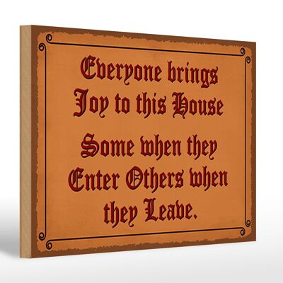 Holzschild Spruch 30x20cm everyone brings joy this house