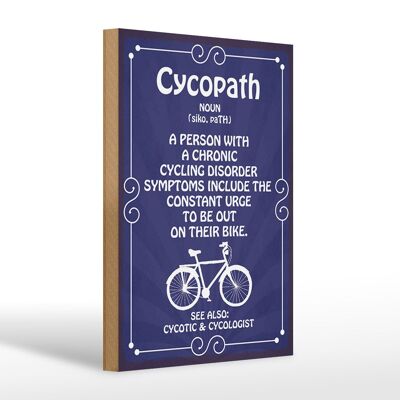 Wooden sign saying 20x30cm Cycopath chronic cycling