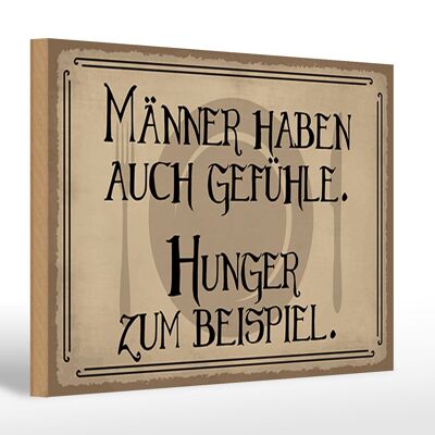 Cartel de madera que dice 30x20cm Los hombres también tienen sensación de hambre.