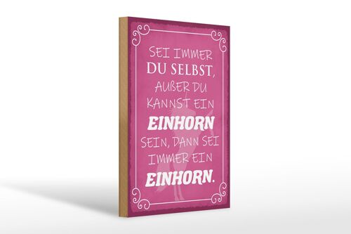 Holzschild Spruch 20x30cm Einhorn sei immer du selbst