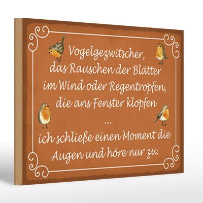 Holzschild Spruch 30x20cm Vogelgezwitscher Vogel