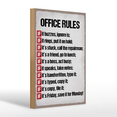 Wooden sign saying 20x30cm Office rules it buzzes ignore is