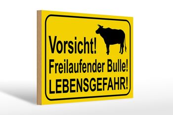Panneau d'avertissement en bois 30x20cm Attention aux taureaux en liberté 1