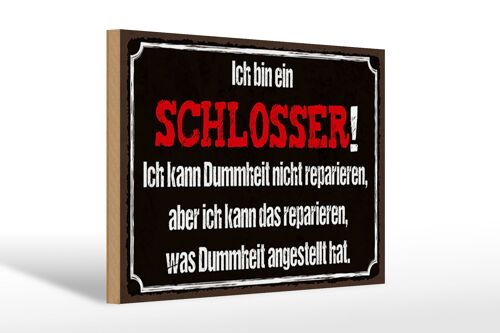 Holzschild Spruch 30x20cm bin Schlosser kann reparieren