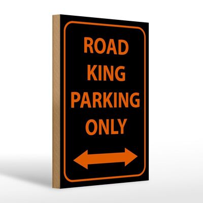 Cartel de madera 20x30cm road king solo aparcamiento