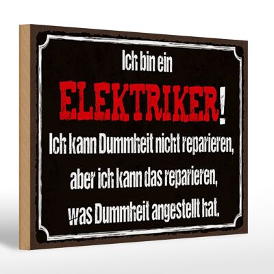 Holzschild Spruch 30x20cm bin Elektriker kann reparieren