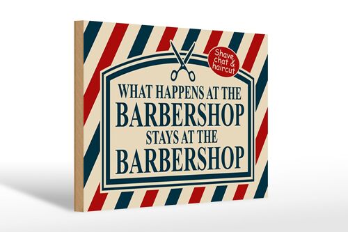 Holzschild Spruch 30x20cm what happens at the Barbershop