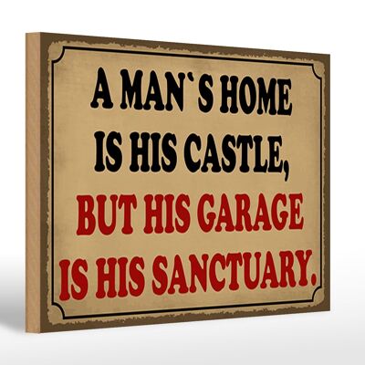 Cartel de madera que dice 30x20cm el de un hombre es su castillo pero garaje