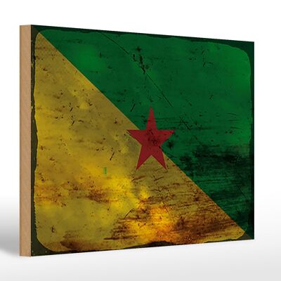 ¿Letrero de madera con bandera francesa?Bandera Guyana 30x20cm Óxido