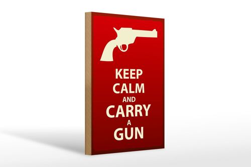 Holzschild Spruch 20x30cm Keep Calm and carry a gun