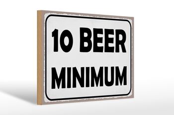 Panneau en bois indiquant 30x20cm 10 bière minimum bière alcool 1