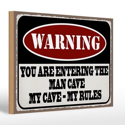 Letrero de madera que dice 30x20cm Advirtiendo que entras en la cueva del hombre.