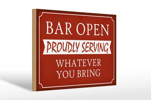 Holzschild Spruch 30x20cm Bar open proudly serving