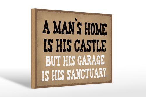 Holzschild Spruch 30x20cm Man´s home is his castle garage