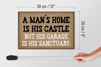 Panneau en bois indiquant 30x20cm La maison de l'homme est le garage de son château 4