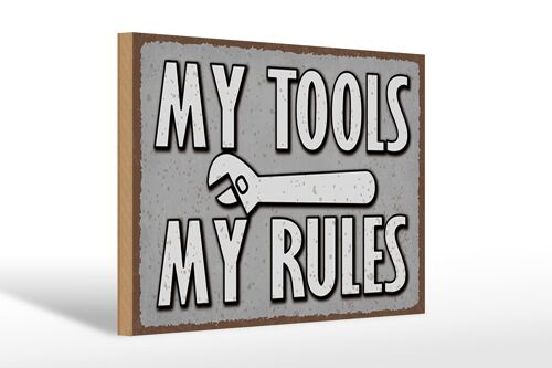 Holzschild Spruch 30x20cm my tools my rules