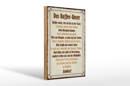 Holzschild Spruch 20x30cm Kaffee Unser du bist in Tasse