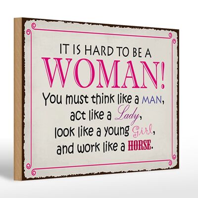 Cartello in legno con scritta 30x20 cm che è difficile essere una donna