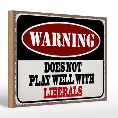 Cartel de madera que dice 30x20cm Advertencia no juega con los liberales