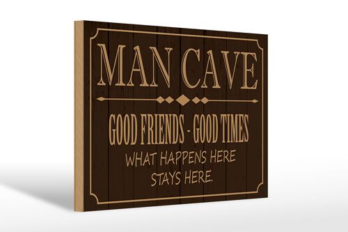 Holzschild Spruch 30x20cm man cave good friends good times