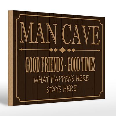 Cartello in legno con scritta 30x20 cm uomo grotta buoni amici bei tempi