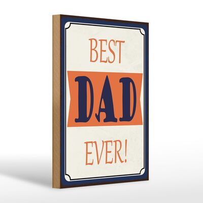 Cartello in legno con scritta 20x30 cm miglior papà di sempre, miglior regalo per padre