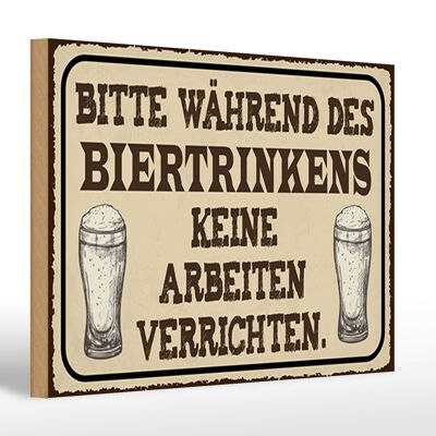 Wooden sign saying 30x20cm please do not smoke while drinking beer