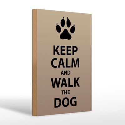 Cartel de madera que dice 20x30cm Mantenga la calma y pasee al perro.