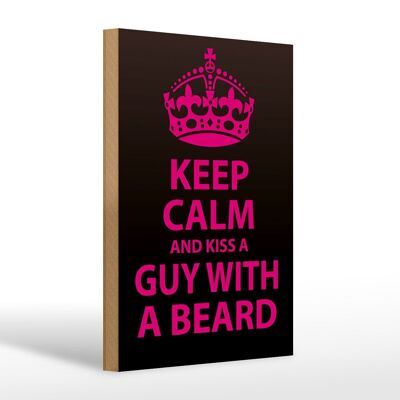 Cartel de madera que dice "Mantén la calma y besa al chico con barba" 20x30 cm.