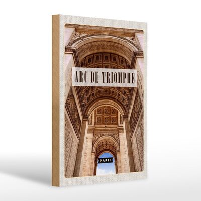 Cartel de madera viaje 20x30cm Arco de Triunfo París desde abajo decoración