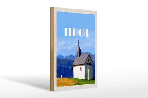 Holzschild Reise 20x30cm Tirol Kirche auf den Berg Natur Wald