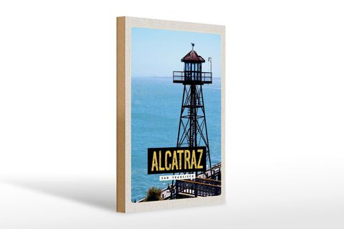 Holzschild Reise 20x30cm San Francisco Alcatraz Meer Turm