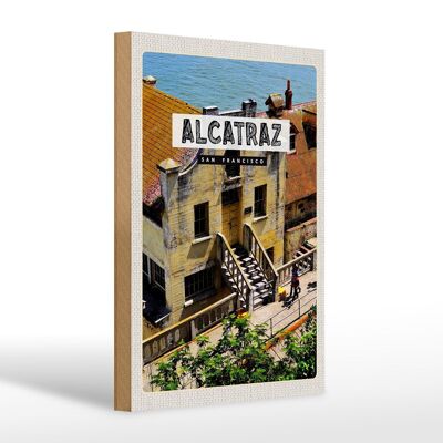 Cartello in legno da viaggio 20x30 cm Alcatraz San Fancisco vacanza al mare
