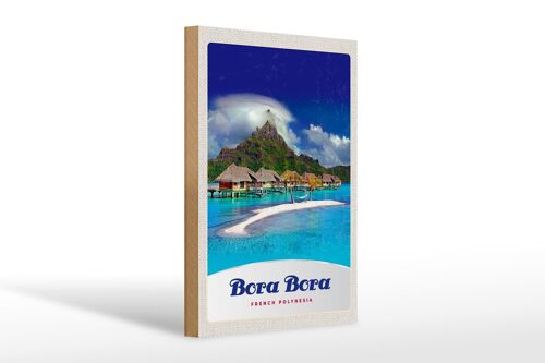 Holzschild Reise 20x30cm Bora Bora Insel Urlaub Sonne Strand
